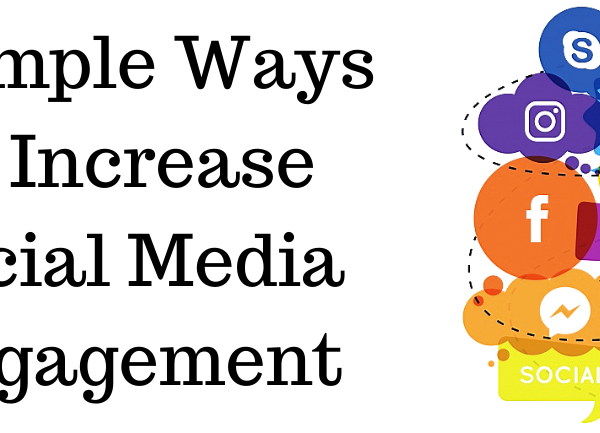 7 Simple Ways to Increase Social Media Engagement